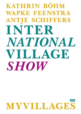 Myvillages: International Village Show by B&#195;&#182;hm, Kathrin