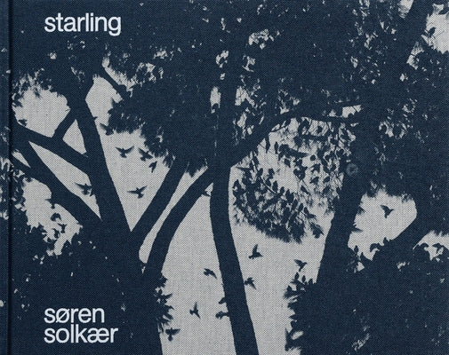 Sen Solk誡: Starling by Solkaer, Soren