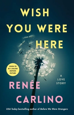 Wish You Were Here by Carlino, RenÃ©e