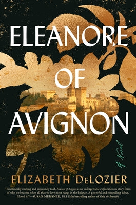 Eleanore of Avignon by DeLozier, Elizabeth