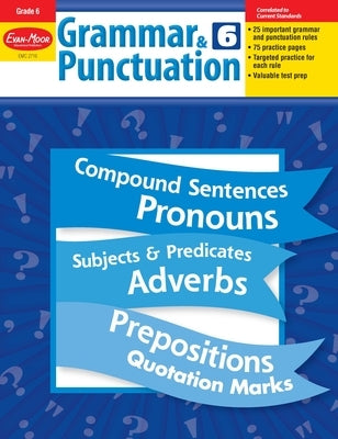 Grammar & Punctuation, Grade 6 Teacher Resource by Evan-Moor Educational Publishers