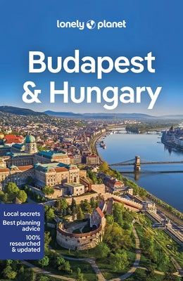 Lonely Planet Budapest & Hungary by Fari, Kata