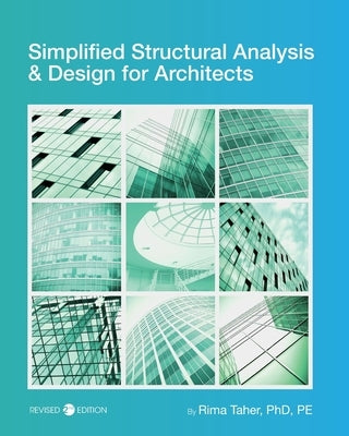 Simplified Structural Analysis and Design for Architects by Taher, Rima