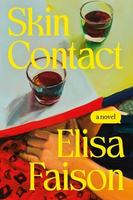 Skin Contact by Faison, Elisa
