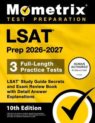 LSAT Prep 2026-2027 - 3 Full-Length Practice Tests, LSAT Study Guide Secrets and Exam Review Book with Detail Answer Explanations: [10th Edition] by Bowling, Matthew