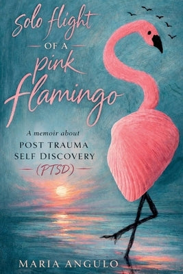 Solo Flight of a Pink Flamingo by Angulo, Maria