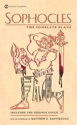 Sophocles: The Complete Plays by Sophocle