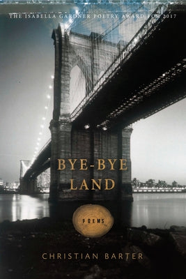 Bye-Bye Land by Barter, Christian