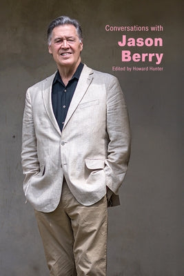 Conversations with Jason Berry by Hunter, Howard