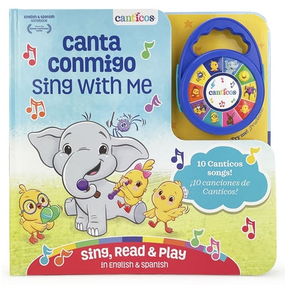 Canticos Canta Conmigo / Sing with Me (Bilingual) by Cottage Door Press