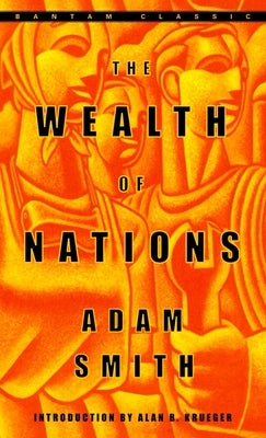 The Wealth of Nations by Smith, Adam