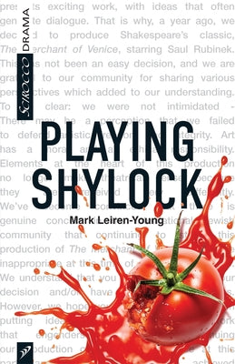 Playing Shylock by Leiren-Young, Mark