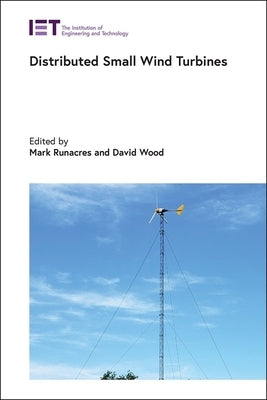 Distributed Small Wind Turbines by Runacres, Mark
