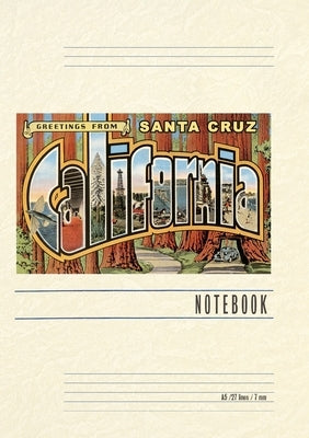 Vintage Lined Notebook Greetings from Santa Cruz, California, Redwoods by Found Image Press