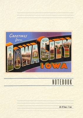 Vintage Lined Notebook Greetings from Iowa City by Found Image Press