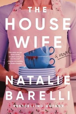 The Housewife by Barelli, Natalie