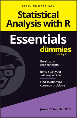 Statistical Analysis with R Essentials for Dummies by Schmuller, Joseph