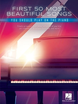 First 50 Most Beautiful Songs You Should Play on Piano - Easy Piano with Lyrics by 