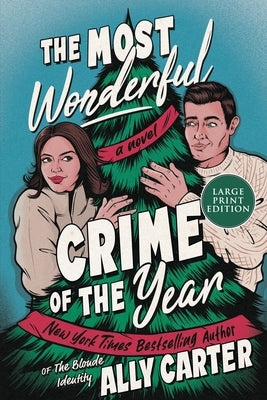 The Most Wonderful Crime of the Year by Carter, Ally