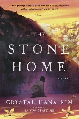 The Stone Home by Kim, Crystal Hana