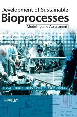Development of Sustainable Bio [With CDROM] by Heinzle, Elmar