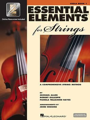 Essential Elements for Strings Viola - Book 1 with Eei Book/Online Audio by Gillespie, Robert