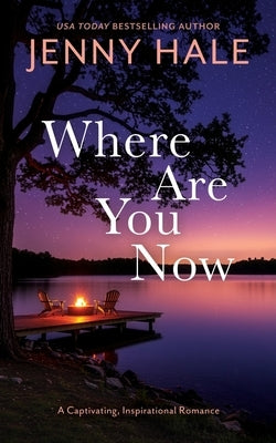 Where Are You Now by Hale, Jenny