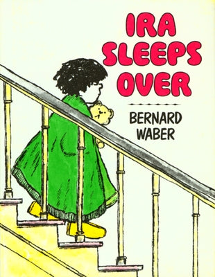 Ira Sleeps Over by Waber, Bernard