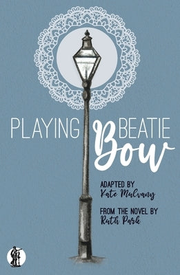 Playing Beatie Bow by Mulvany, Kate
