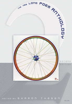 The New Long Poem Anthology (Second Edition) by Thesen, Sharon