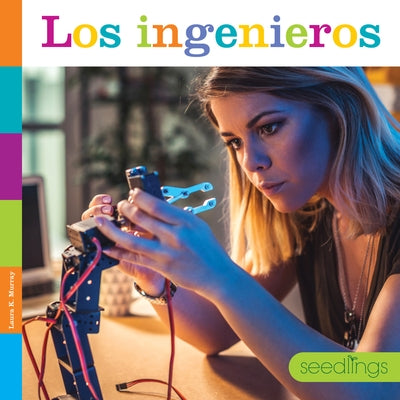 Los Ingenieros by Murray, Laura K.