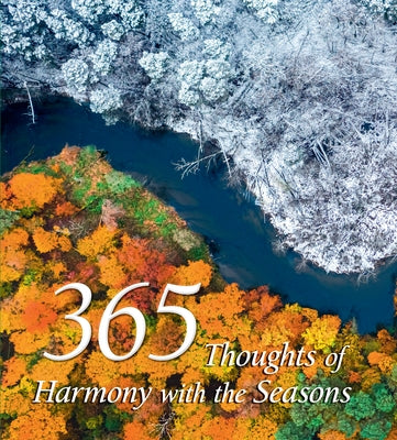 365 Thoughts of Harmony with the Seasons by White Star