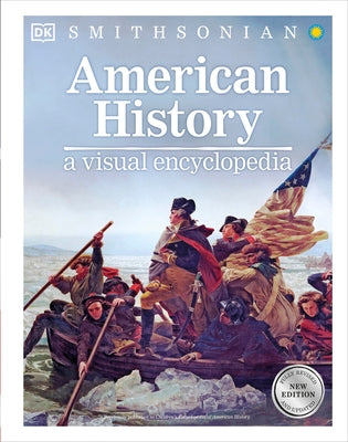 American History: A Visual Encyclopedia by DK