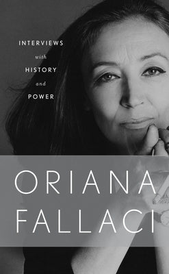 Interviews with History and Power by Fallaci, Oriana