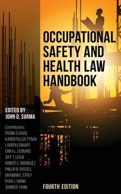 Occupational Safety and Health Law Handbook by Surma, John D.