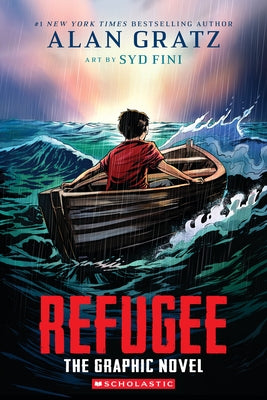 Refugee: The Graphic Novel by Gratz, Alan