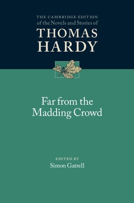 Far from the Madding Crowd by Hardy, Thomas