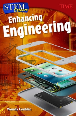 Stem Careers: Enhancing Engineering by Conklin, Wendy
