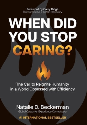 When Did You Stop Caring? by Beckerman, Natalie