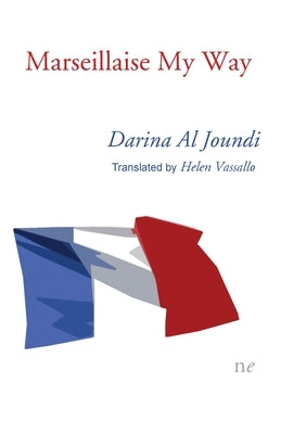 Marseillaise My Way by Al Joundi, Darina