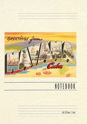 Vintage Lined Notebook Greetings from Havana, Cuba by Found Image Press