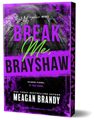 Break Me, Brayshaw (Deluxe Edition) by Brandy, Meagan