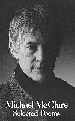 Selected Poems of McClure Pa by McClure, Michael