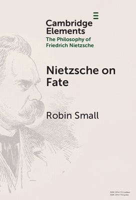 Nietzsche on Fate by Small, Robin