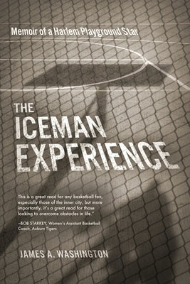The Iceman Experience by Washington, James