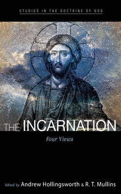 The Incarnation by Hollingsworth, Andrew