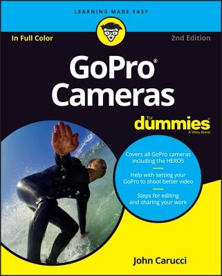 Gopro Cameras for Dummies by Carucci, John