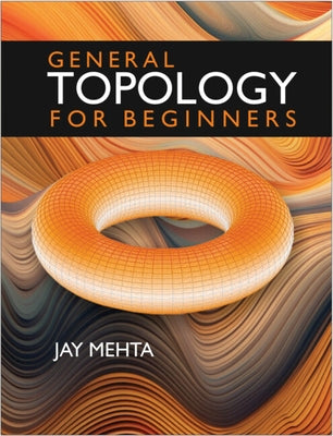 General Topology for Beginners by Mehta, Jay