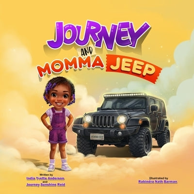 Journey and Momma Jeep by Anderson, India Y.