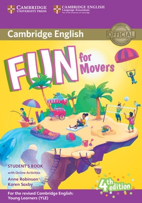 Fun for Movers Student's Book with Online Activities with Audio by Robinson, Anne